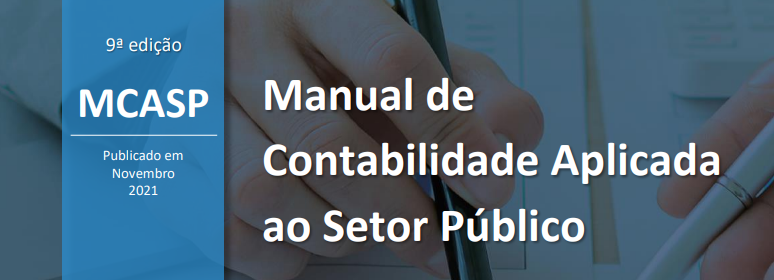 Lançado o novo Manual de Contabilidade Aplicada ao Setor Público (MCASP)