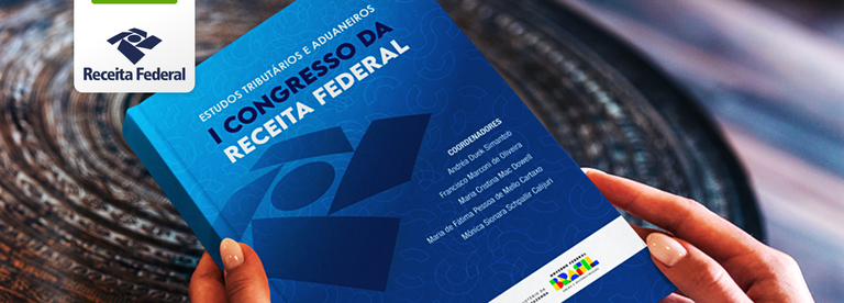 Receita Federal lança o livro “Estudos Tributários e Aduaneiros”