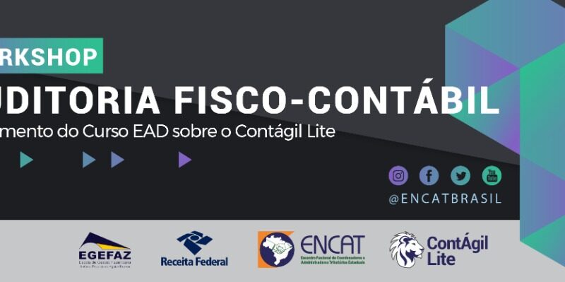 Com recorde de participantes, Encat realiza o primeiro Workshop Auditoria Fisco-Contábil