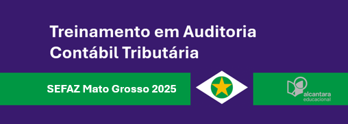 Mato Grosso: Treinamento em Auditoria Contábil do ICMS