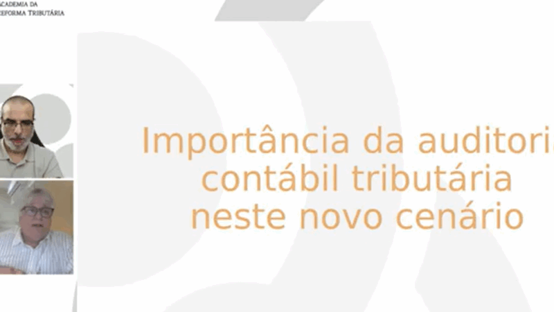 Auditoria Fiscal e Contábil na Era da Reforma Tributária