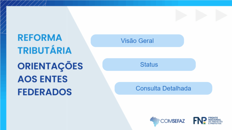 Acompanhando o status das orientações para impactos administrativos da reforma tributária