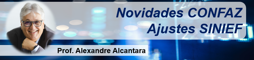 Novo Ajuste Sinief sobre operações específicas e emissão de documentos fiscais