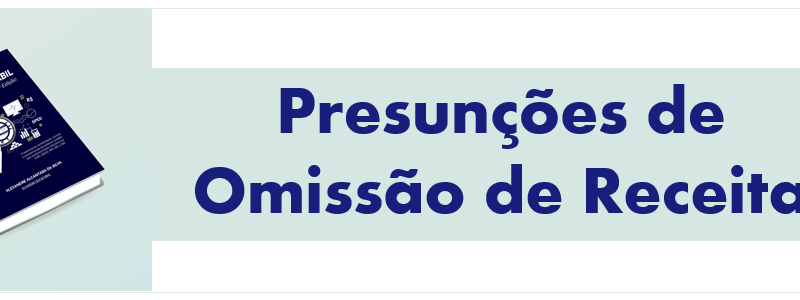 Presunção de omissão de receitas na Lei Complementar nº 123/2006
