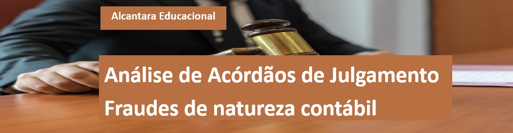 Análise de Acórdãos: Empresa desenquadrada do simples após auditoria contábil